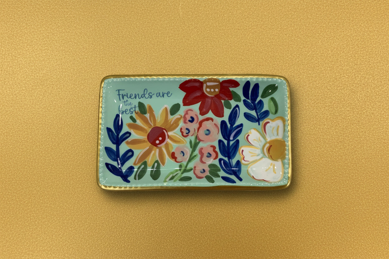 Friends Are The Best Trinket Tray