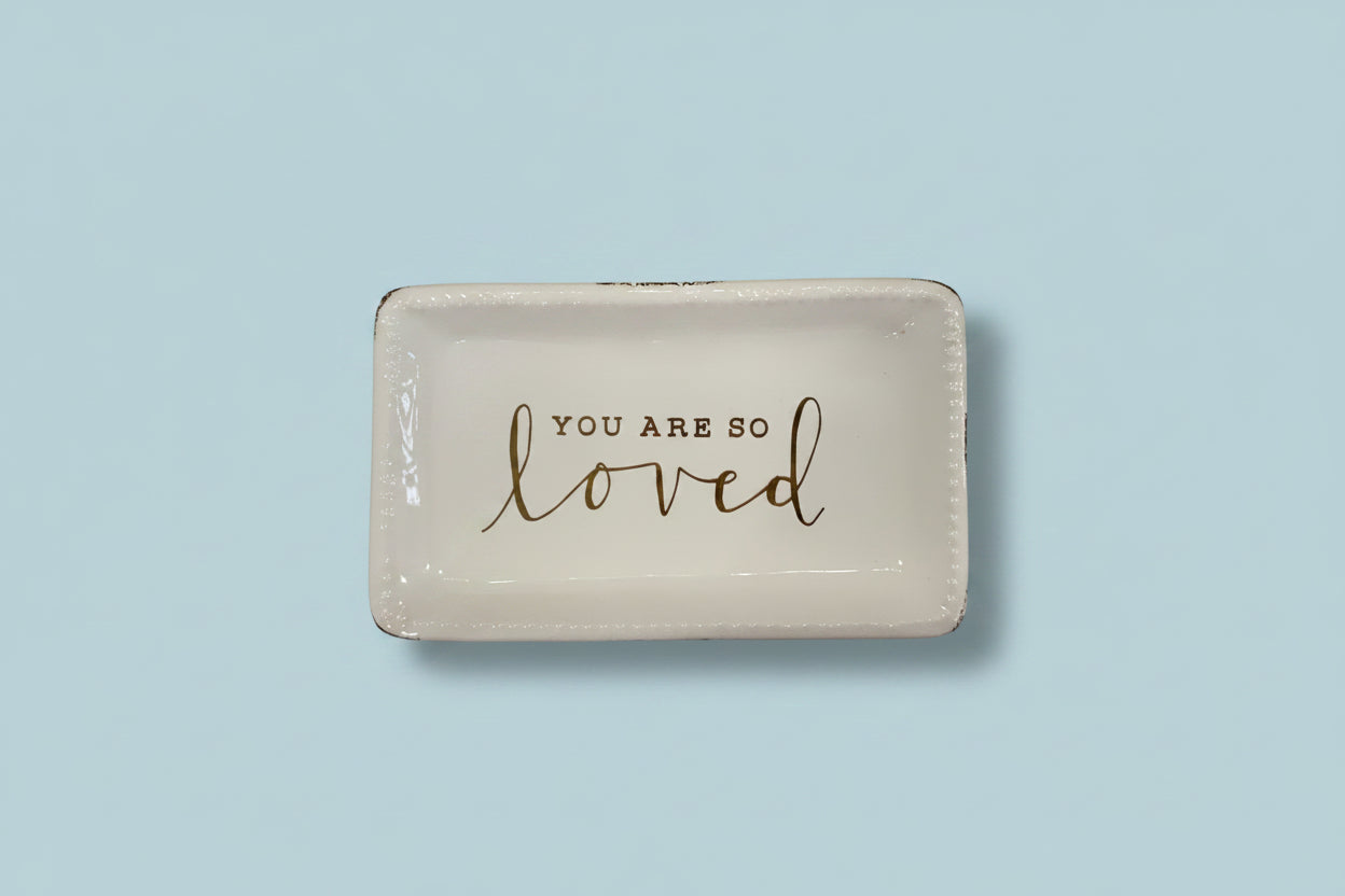 You Are So Loved Trinket Tray