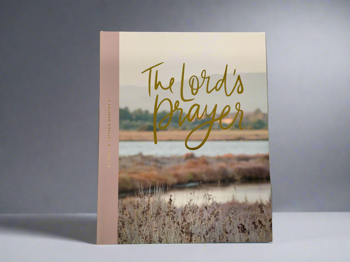 The Lord’s Prayer Study