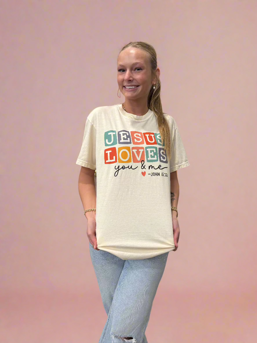 Jesus Loves You and Me Tee