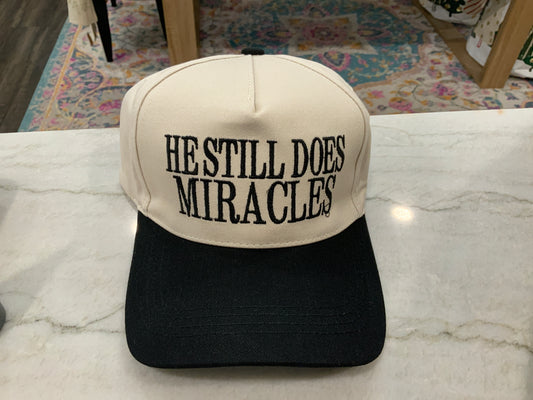 He Still Does Miracles Hat - Black