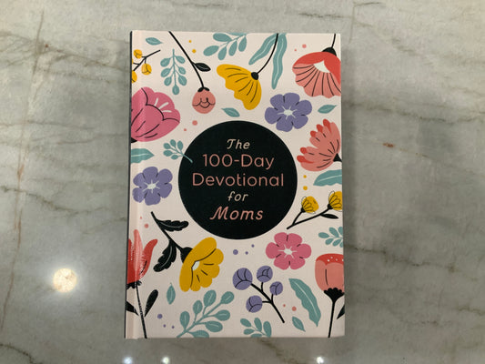 The 100-Day Devotionals for Moms