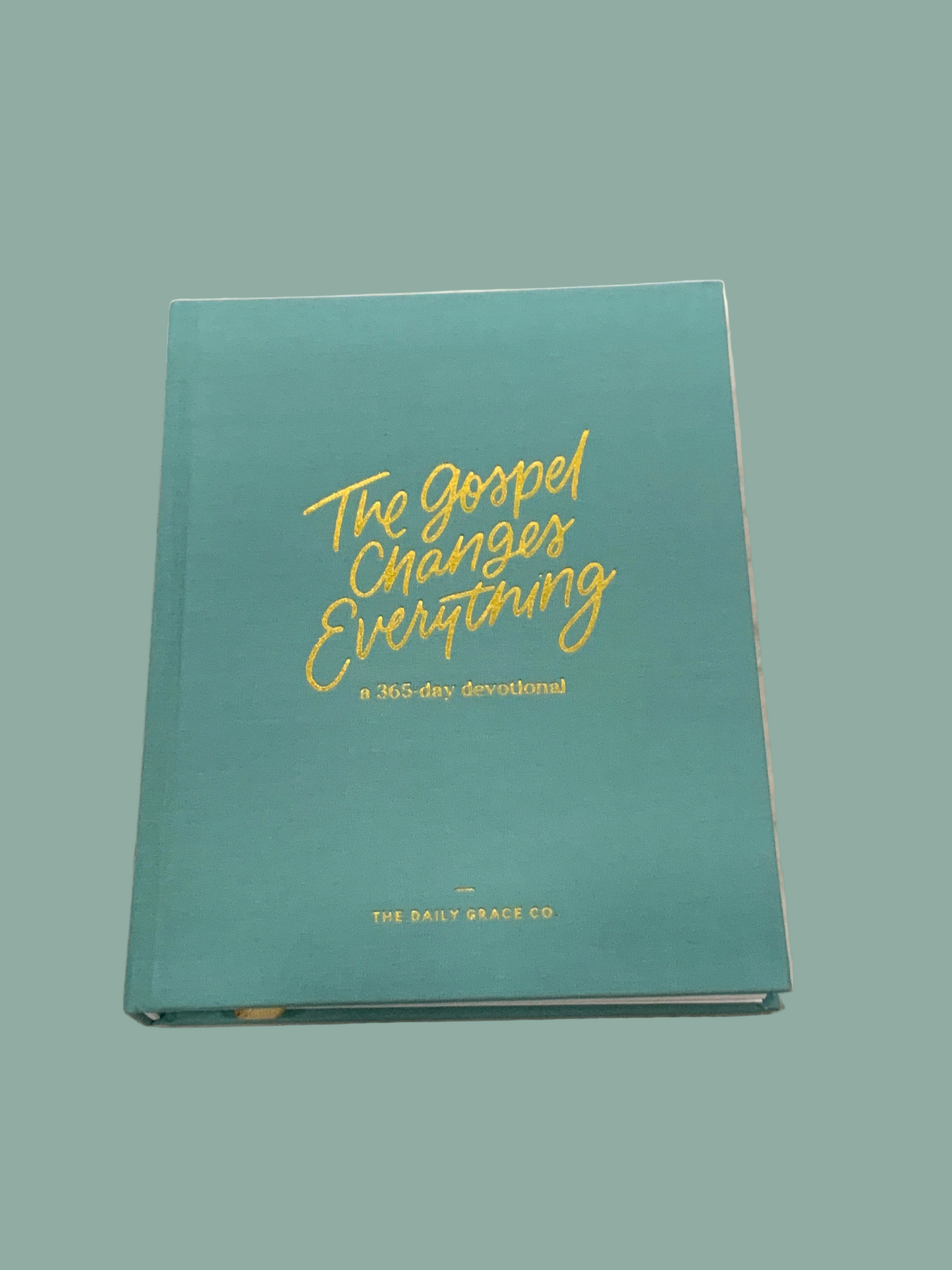 The gospel changes everything Devotional