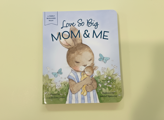 Love So Big Mom & Me