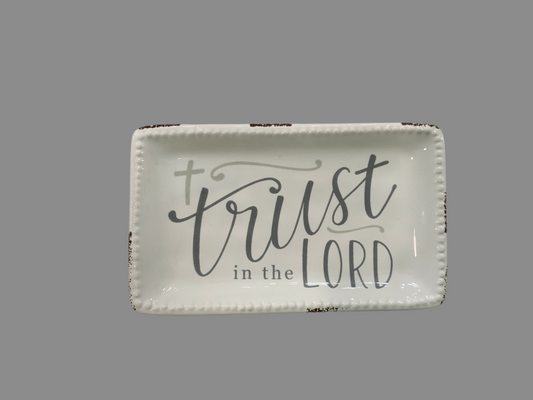 Trust in the Lord Tray