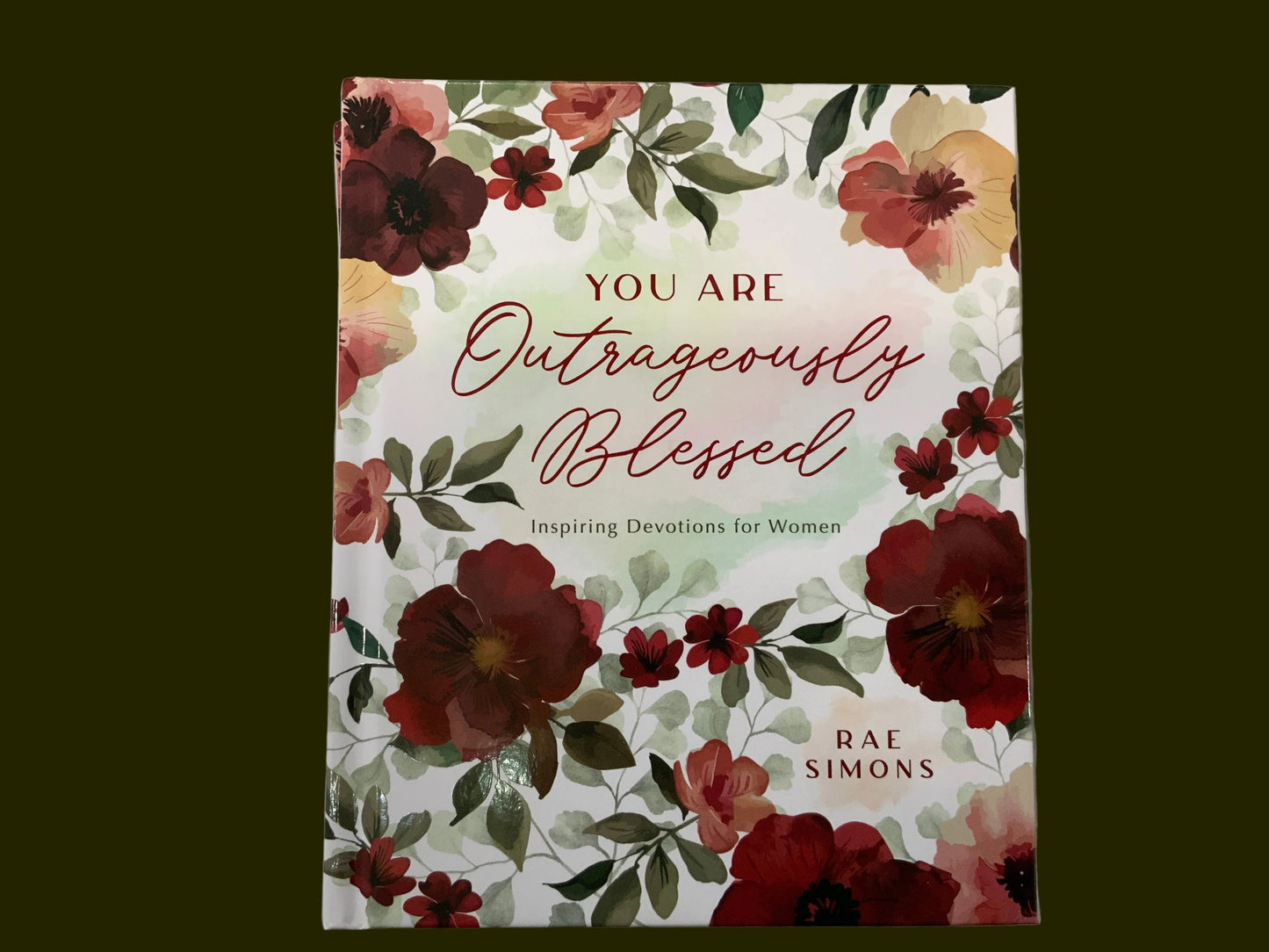 You are Outrageously Blessed