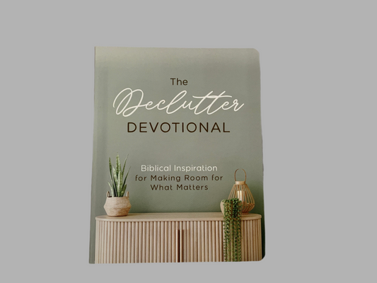 The Declutter Devotional
