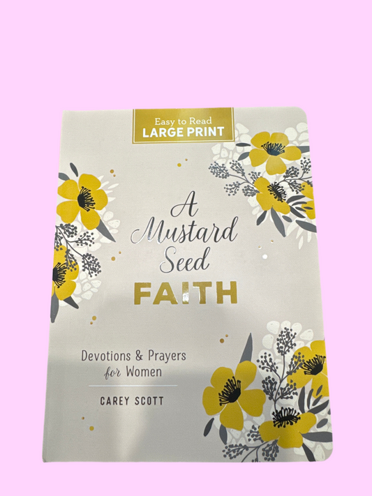 A Mustard Seed Faith Devotions Large Print