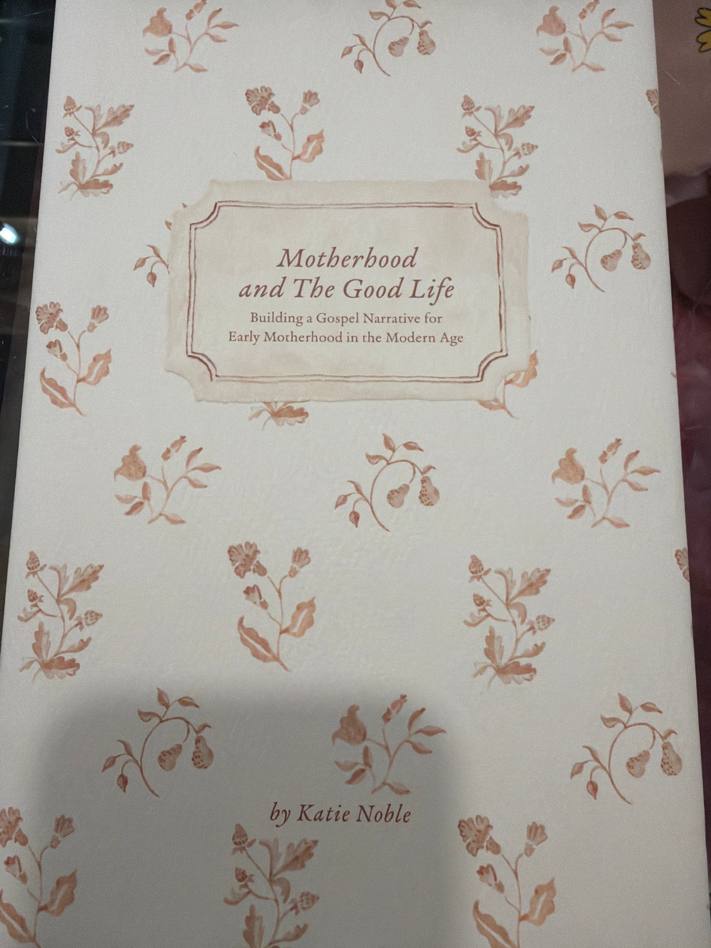 Motherhood & the good life