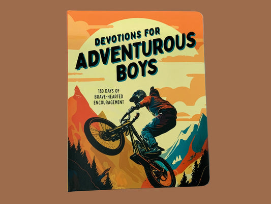 Devotions for Adventurous Boys
