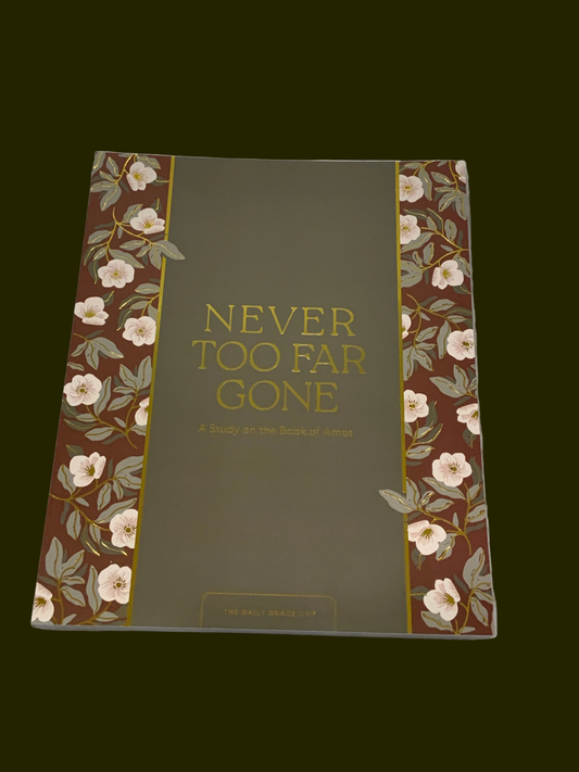 Never too far gone Devotional