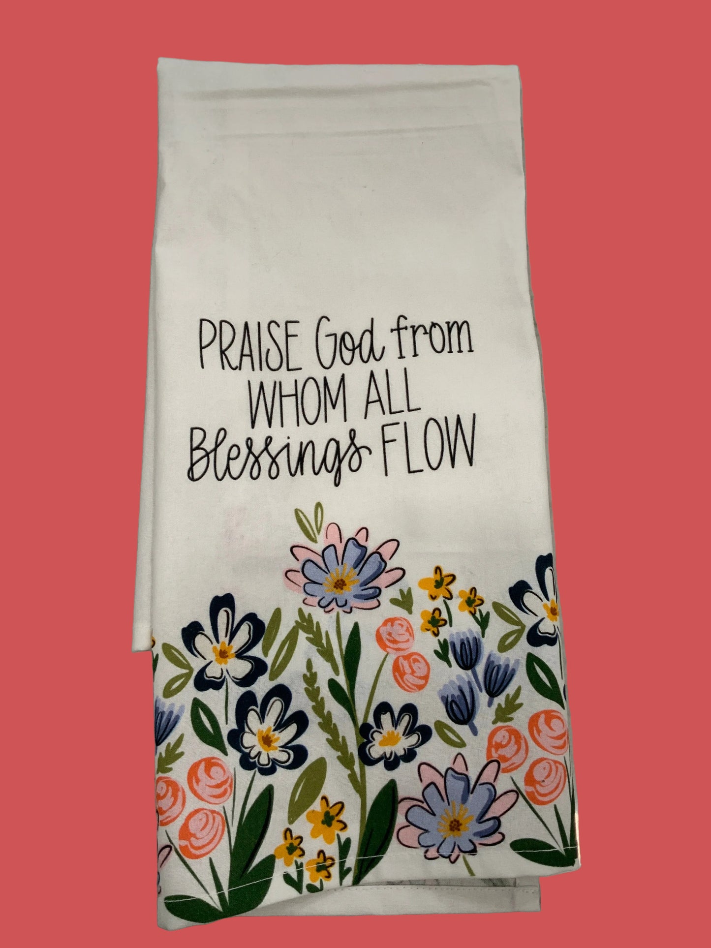Praise God Tea Towel