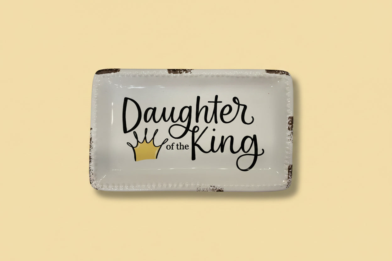 Daughter Of The King Trinket Tray