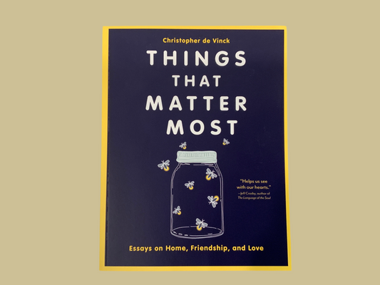 Things That Matter Most