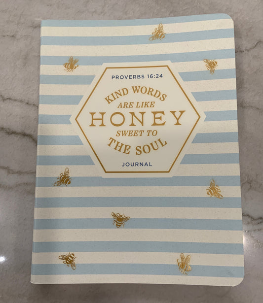 Kind Words are like Honey