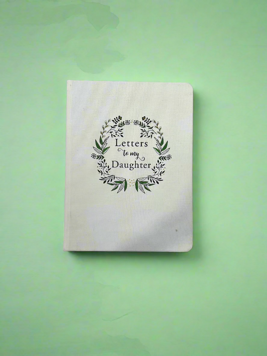 Letters To My Daughter Journal