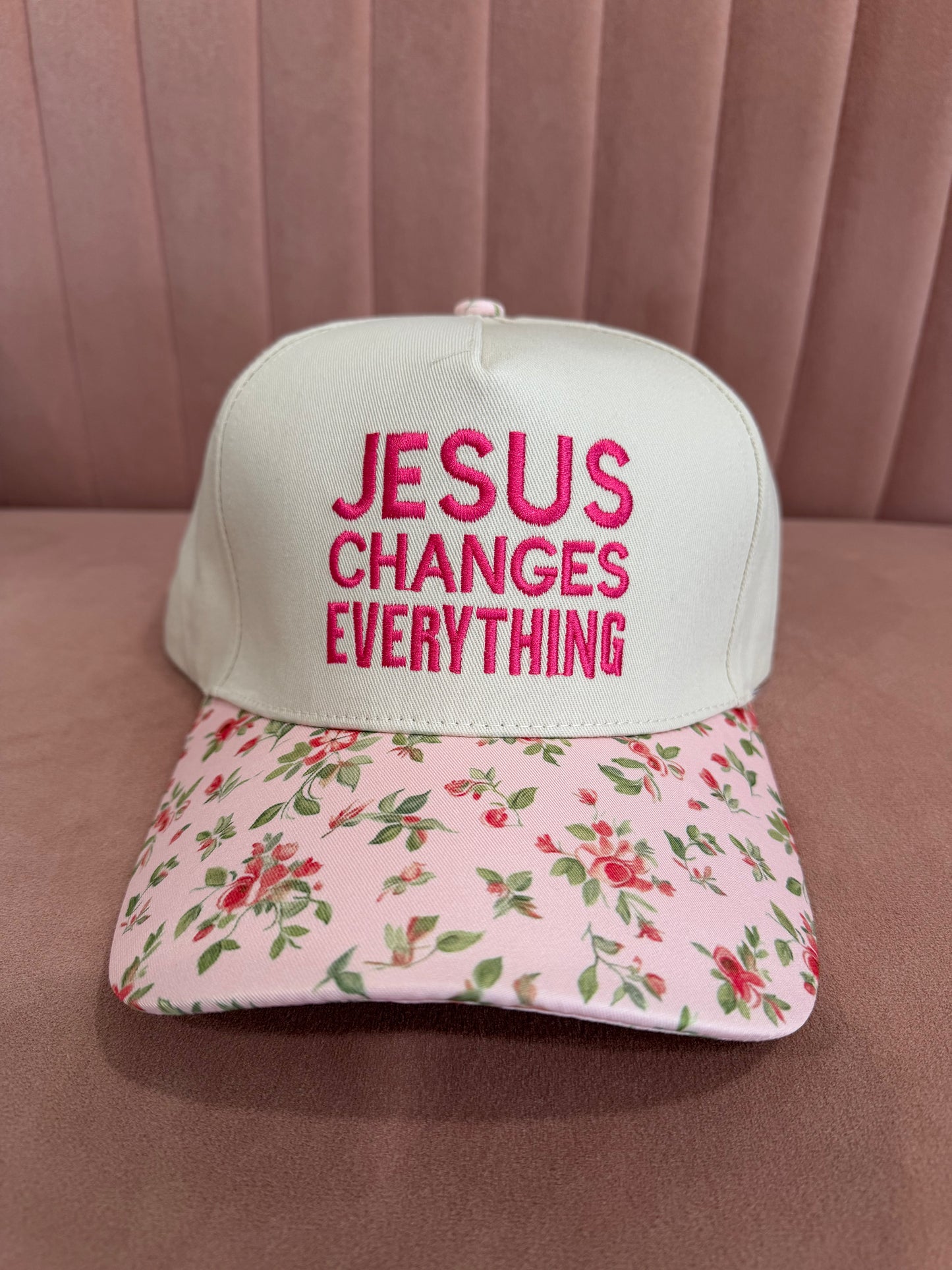 Jesus Changes Everything Pink Floral Hat