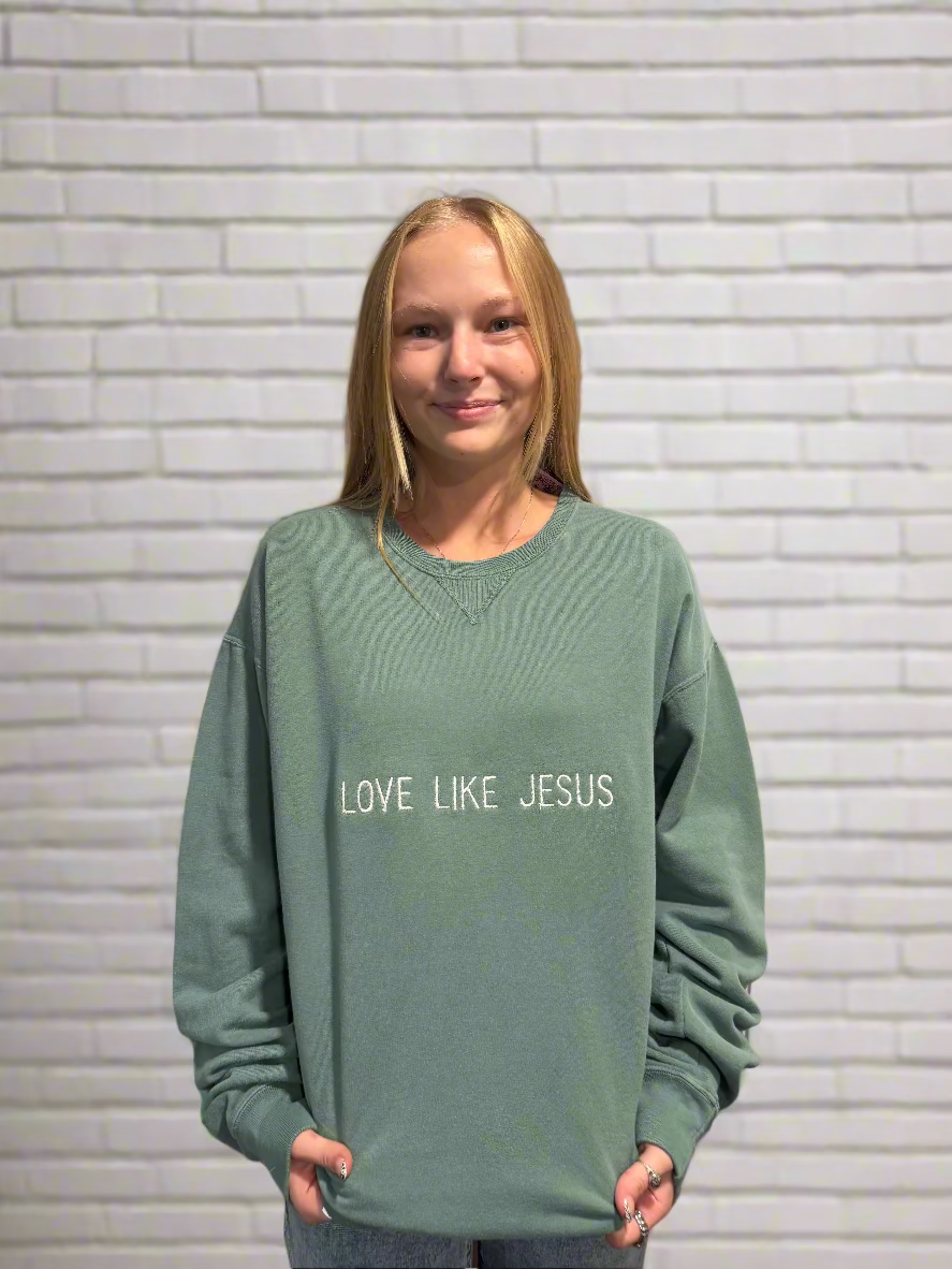 Love Like Jesus Embroidered Sweatshirt (117)
